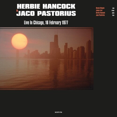 Hancock, Herbie & Pastorius, Jaco: Live In Chicago 16 February 1977 (Vinyl LP)