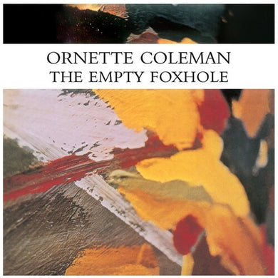 Coleman, Ornette: The Empty Foxhole (Vinyl LP)