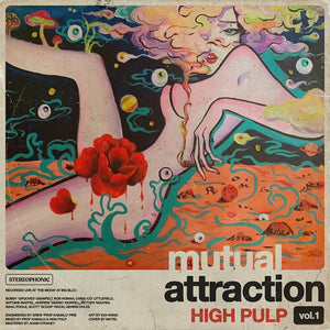 High Pulp: Mutual Attraction Vol. 1 (RSD) (Vinyl LP)