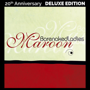Maroon (20th Anniversary Edition)by Barenaked Ladies (Vinyl Record)