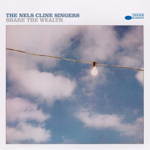 Nels Cline Singers: Share The Wealth (Vinyl LP)