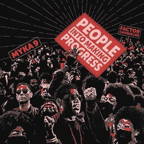 Myka 9 / Factor Chandelier: People Into Making Progress (7-Inch Single)