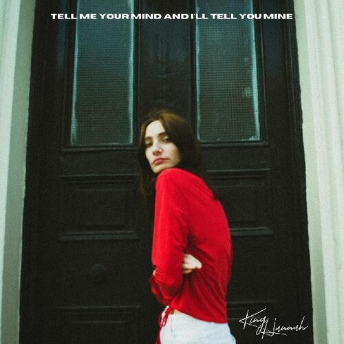 King Hannah: Tell Me Your Mind And I'll Tell You Mine (Vinyl LP)