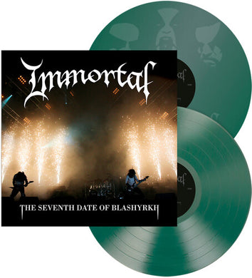 Immortal: The Seventh Date of Blashyrkh (IEX) (Green Vinyl) (Vinyl LP)