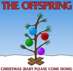 Offspring: Christmas (Baby Please Come Home) (7-Inch Single)