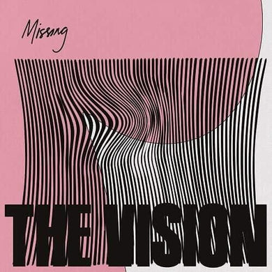 Vision: Missing (12-Inch Single)