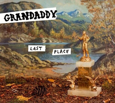 Grandaddy: Last Place (IEX) (Vinyl LP)