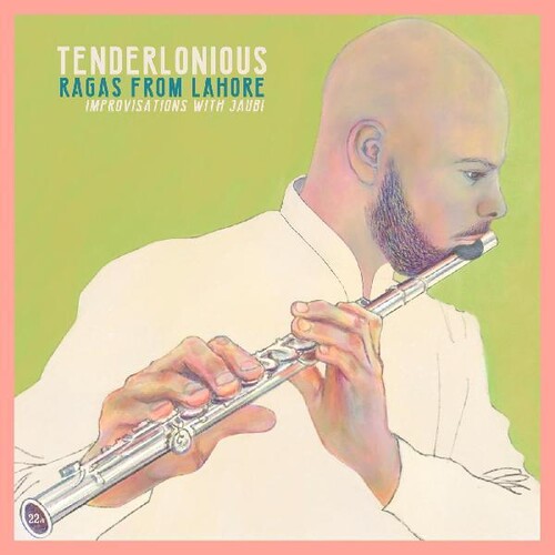 Tenderlonious: Ragas From Lahore - Improvisations With Jaubi (Vinyl LP)