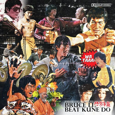 Lord Beatjitzu: Bruce Li in BEAT KUNE DO (Vinyl LP)