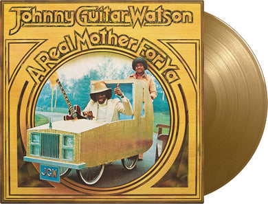 Johnny Watson Guitar: A Real Mother For Ya (Vinyl LP)