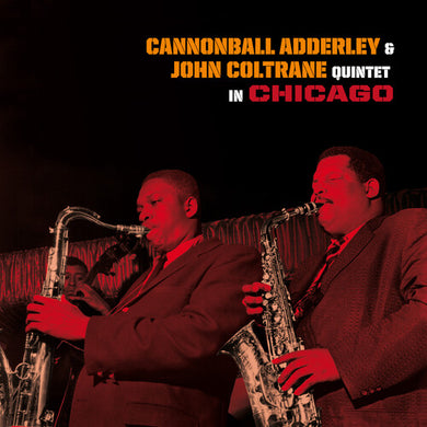 Adderley, Cannonball: Quintet In Chicago [180-Gram Colored Vinyl With Bonus Tracks] (Vinyl LP)