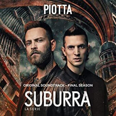 Piotta: Suburra: La Stagione Finale (Original Soundtrack) (Vinyl LP)