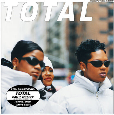 Total: Can't You See (feat. The Notorious B.I.G. & Keith Murray) (25th Anniv. - Remastered) (7-Inch Single)