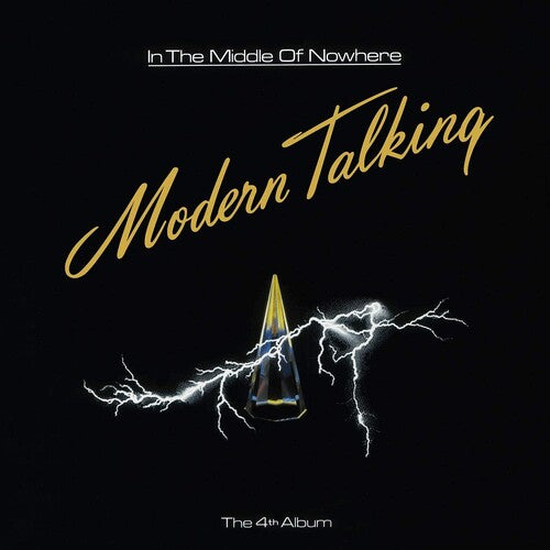 Modern Talking: In The Middle Of Nowhere [Limited 180-Gram Gold & Black Marble Colored Vinyl] (Vinyl LP)