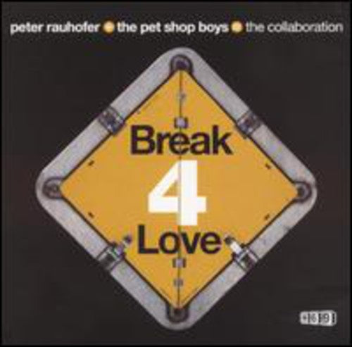 Collaboration / Rauhofer, Peter / Pet Shop Boys: Break 4 Love 1 (Vinyl LP)