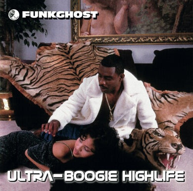 Funkghost: Ultra-Boogie Highlife (Vinyl LP)