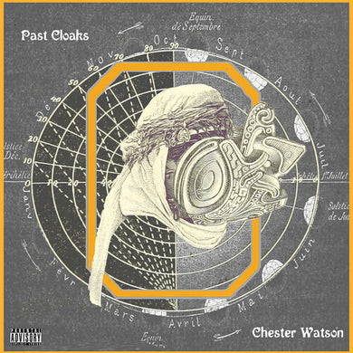 Chester Watson: Past Cloaks (Vinyl LP)