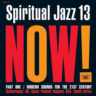 Various Artists: Spiritual Jazz 13: Now Part 1  (Various Artists) (Vinyl LP)