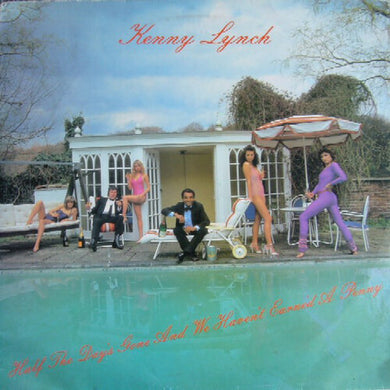 Lynch, Kenny: Half the Day Is Gone And We Haven't Earned A Penny (12-Inch Single)