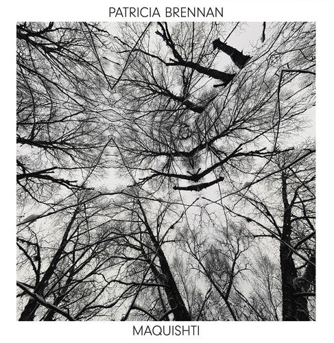 Brennan, Patricia: Maquishti (Vinyl LP)
