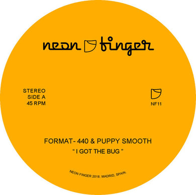 Format-440 & Puppy Smooth: I Got The Bug / Step 2 This (7-Inch Single)