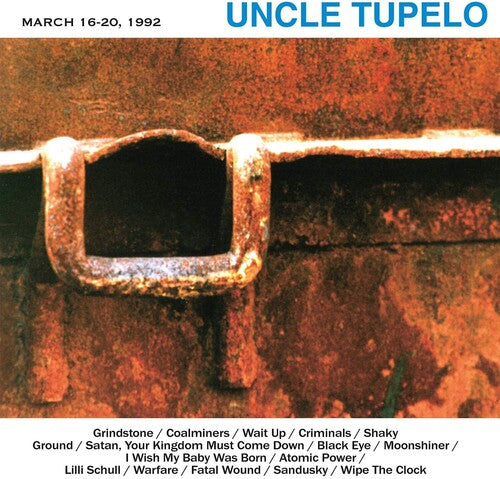 Uncle Tupelo: March 16-20 1992 [Limited 180-Gram Crystal Clear Vinyl] (Vinyl LP)