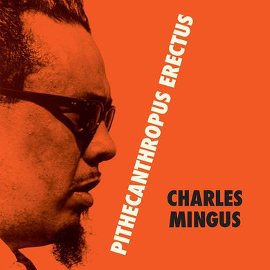 Mingus, Charles: Pithecantropus Erectus (Vinyl LP)