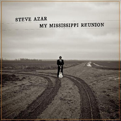 Azar, Steve: My Mississippi Reunion (Vinyl LP)