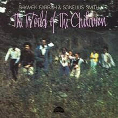 Farrah, Shamek / Smith, Sonelius: The World of the Children (Vinyl LP)