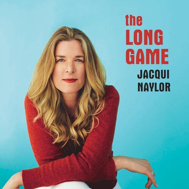 Naylor, Jacqui: The Long Game (Vinyl LP)