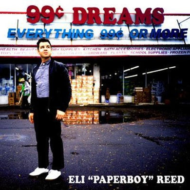 Reed, Eli Paperboy: 99 Cent Dreams (Vinyl LP)