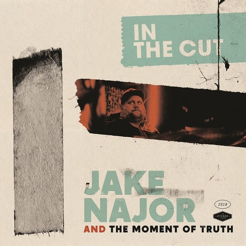 Jake Najor and the Moment of Truth: In The Cut (Vinyl LP)