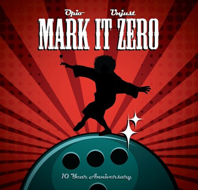 Opio: MARK IT ZERO - 10 Year Anniversary (Vinyl LP)