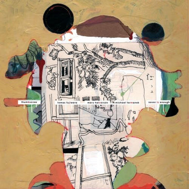 Thumbscrew: Never Is Enough (Vinyl LP)