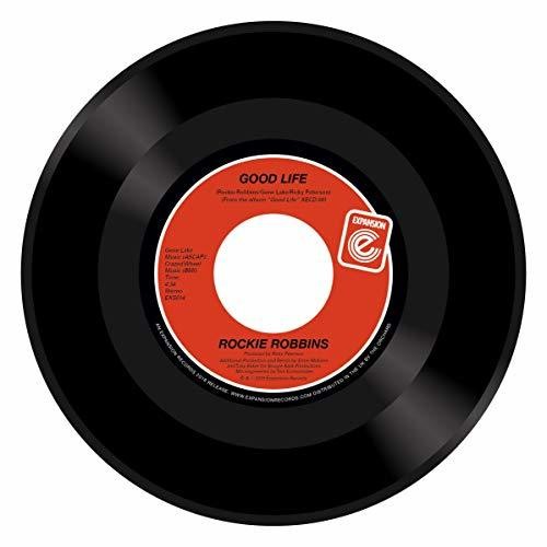 Robbins, Rockie: Good Life / Let's Groove (7-Inch Single)