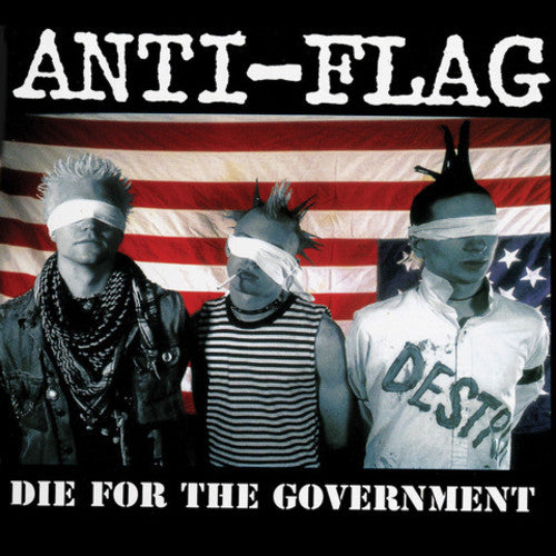 Anti-Flag: Die for the Government (Vinyl LP)