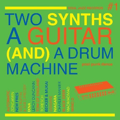 Soul Jazz Records Presents: Two Synths, A Guitar (and) A Drum Machine - Post Punk Dance Vol.1 (Vinyl LP)