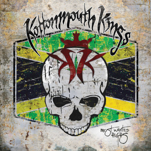 Kottonmouth Kings: Most Wanted Highs (Vinyl LP)