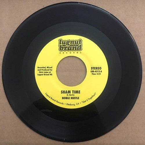 Noble Hustle: Sham Time / Train Wreck (7-Inch Single)