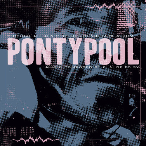 Foisy, Claude: Pontypool (Original Motion Picture Soundtrack) (Vinyl LP)