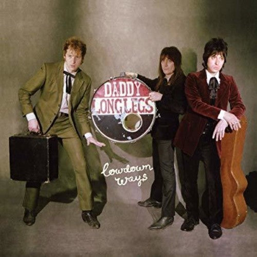 Daddy Long Legs: Lowdown Ways (Vinyl LP)