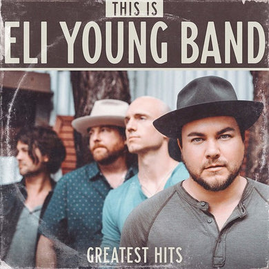 Young, Eli: This Is Eli Young Band: Greatest Hits (Vinyl LP)