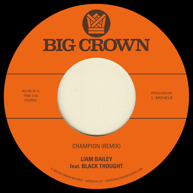 Bailey, Liam: Champion (Remix) feat. Black Thought / Ugly Truth (Remix) (7-Inch Single)