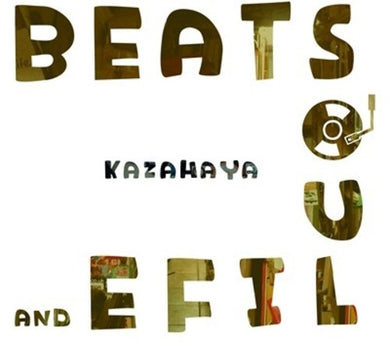 Kazahaya: Beats Soul & Life (Vinyl LP)