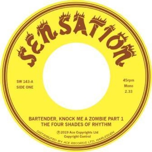Four Shades of Rhythm: Bartender Knock Me A Zombie Part 1 & 2 (7-Inch Single)