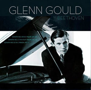 Beethoven / Gould, Glenn: Beethoven: Piano Sonatas 30 31 & 32 (Vinyl LP)