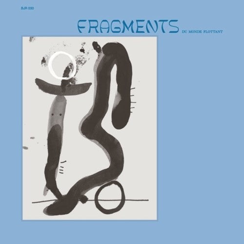 Fragments Du Monde Flottant / Various: Fragments Du Monde Flottant (Various Artists) (Vinyl LP)