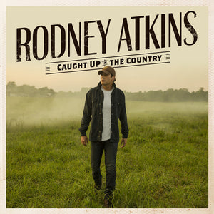 Atkins, Rodney: Caught Up In The Country (Vinyl LP)