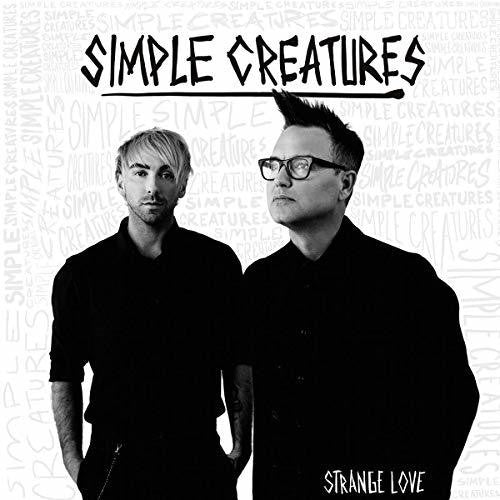 Simple Creatures: Strange Love (Vinyl LP)