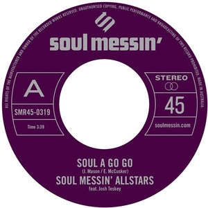 Soul Messin' Allstars: Soul A Go Go (7-Inch Single)